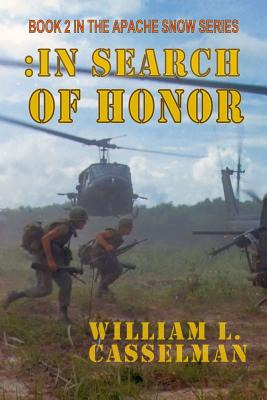 Libro In Search Of Honor: Book 2 Of The Apache Snow Serie...
