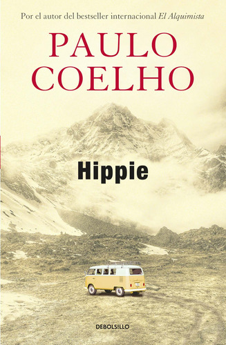 Hippie, de Coelho, Paulo. Serie Premium Editorial Debolsillo, tapa blanda en español, 2019