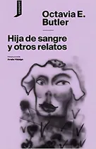 Comprar Hija De Sangre Y Otros Relatos - Butler, Octavia E