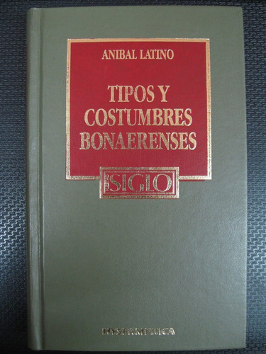 Aníbal Latino - Tipos Y Costumbres Bonaerenses