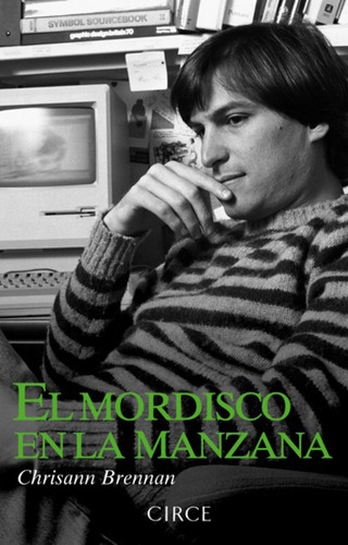 El Mordisco En La Manzana, De Brennan Chrisann. Editorial Circe En Español
