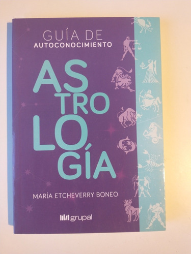 Guía De Autoconocimiento Astrología María Etcheverry Boneo