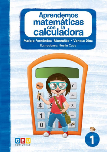 Libro - Aprendemos Matemáticas Con La Calculadora 1 