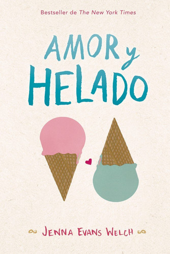 Amor Y Helado (libro Original)