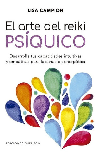 El Arte Del Reiki Psiquico - Lisa Campo