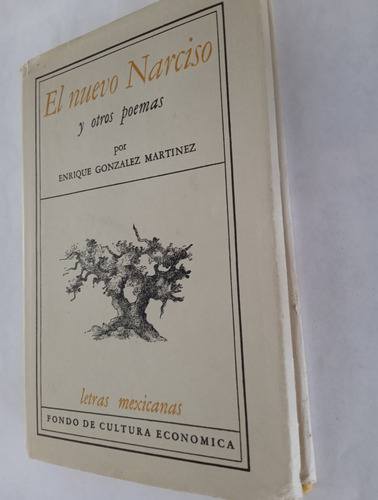El Nuevo Narciso Y Otros Poemas. (Usado)