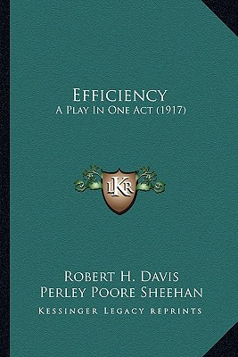 Libro Efficiency: A Play In One Act (1917) A Play In One ...