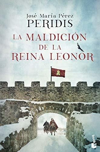 La Maldición De La Reina Leonor (novela Histórica)