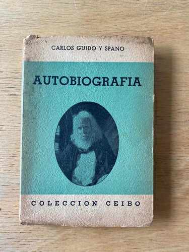 Autobiografia - Guido Y Spano, Carlos