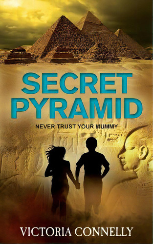 Secret Pyramid, De Nelly, Victoria. Editorial Createspace, Tapa Blanda En Inglés