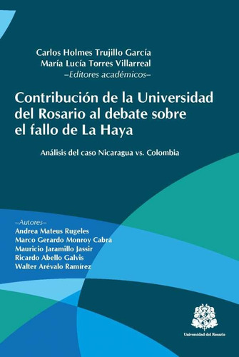 Contribución De La Universidad Del Rosario Al Debate Sobre E