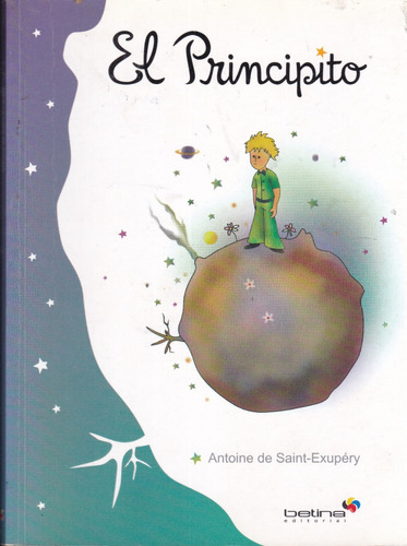 El Principito - Antoine De Saint-exupéry