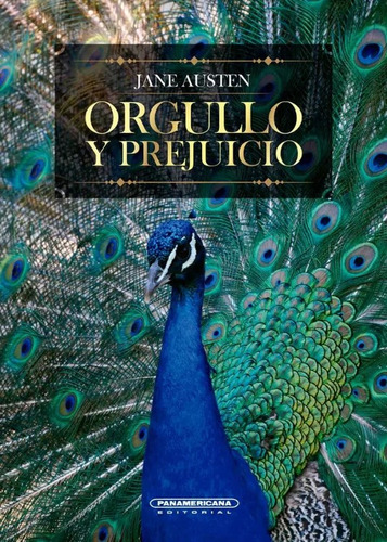 Orgullo Y Prejuicio, De Jane Austen. Editorial Panamericana Editorial, Tapa Dura, Edición 2023 En Español