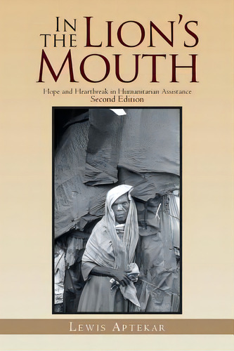In The Lion's Mouth, De Aptekar, Lewis. Editorial Authorhouse, Tapa Blanda En Inglés