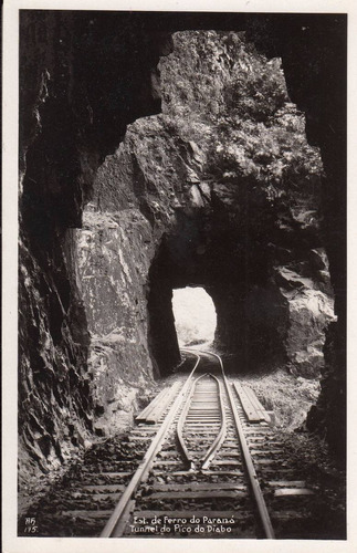 Antigua Foto Postal Tunel Pico Do Diabo Ferro Parana Brasil