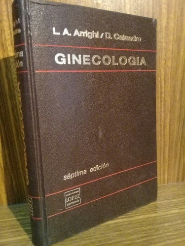 Ginecología 7°ed. - Arrighi (1984, Lopez)