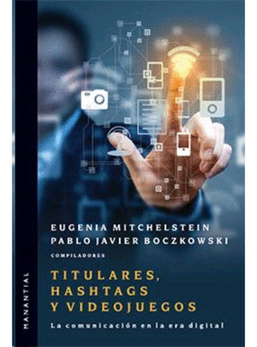 Libro: Titulares, Hashtags Y Videojuegos