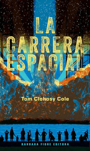 Carrera Espacial,la - Clohosy Cole Tom