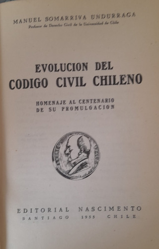 Evolucion Del Codigo Civil Chileno M Somarriva Undurraga