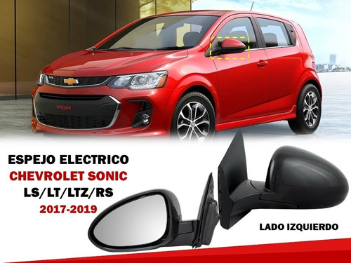 Espejo Electrico Chevrolet Sonic Hatchback 17-19 Izquierdo