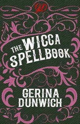 Libro The Wicca Spellbook - Gerina Dunwich