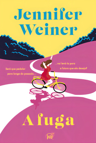A Fuga, De Jennifer Weiner. Editora Harlequin Books, Capa Mole, Em Português, 2024