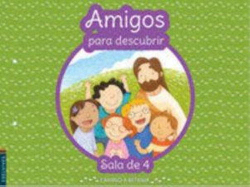 Amigos Para Descubrir - Sala De 4 Años-rodriguez Mas, Juan L