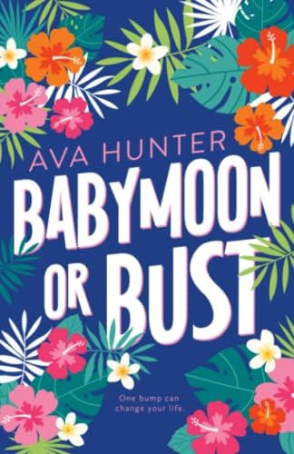 Libro:  Babymoon Or Bust: Alternate Cover Edition