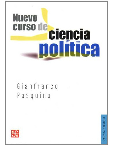 Nuevo Curso De Ciencia Política, Pasquino, Ed. Fce