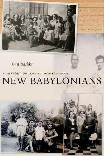New Babylonians, De Orit Bashkin. Editorial Stanford University Press, Tapa Blanda En Inglés