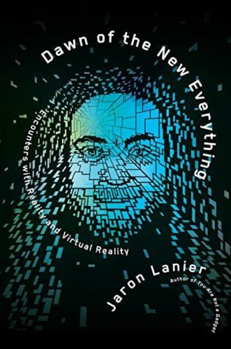 Dawn Of The New Everything: Encounters With Reality And Virtual Reality, De Lanier, Jaron. Editorial Oem, Tapa Dura En Inglés