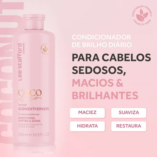 Condicionador Coco Loco Shine Lee Stafford 500ml