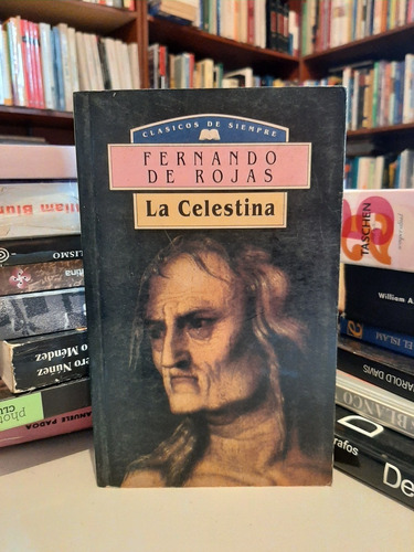 La Celestina, Fernando De Rojas, Wl.