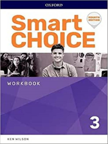 Smart Choice 3 - Workbook - Fourth Edition, De Wilson, Ken / Healy, Thomas. Editora Oxford University Press Do Brasil, Capa Mole, Edição 2022-12-01 00:00:00 Em Inglês