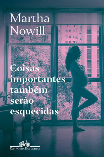 Coisas Importantes Também Serão Esquecidas