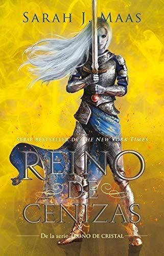 Reino De Cenizas / Kingdom Of Ash (trono De Cristal / Throne Of Glass) (spanish Edition), De Maas, Sarah. Editorial Alfaguara Juvenil, Tapa Blanda En Español, 2021