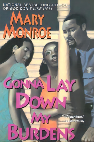 Gonna Lay Down My Burdens, De Monroe, Mary. Editorial Kensington Pub Corp, Tapa Blanda En Inglés