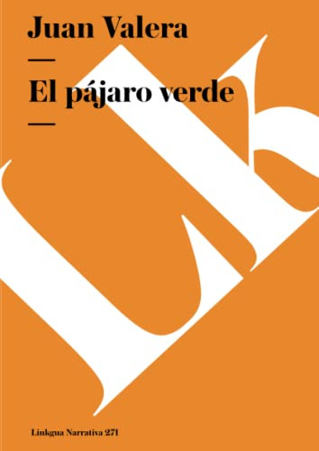 El Pajaro Verde: 271 -narrativa-