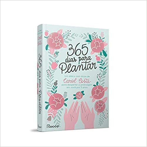 Livro 365 Dias Para Plantar