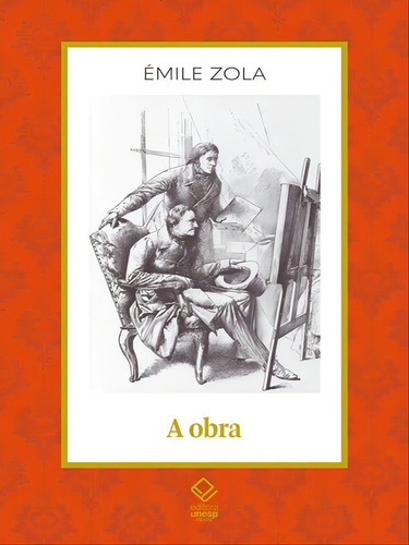 A Obra - Vol. 23, De Zola, Émile. Editora Unesp, Capa Mole Em Português