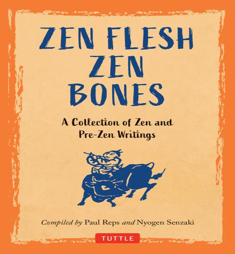 Zen Flesh Zen Bones, De Reps Paul. Editorial Tuttle En Inglés, 2023