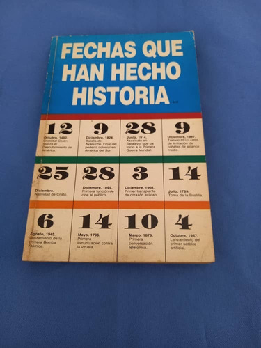 America - Fechas Que Han Hecho Historia - Excelente