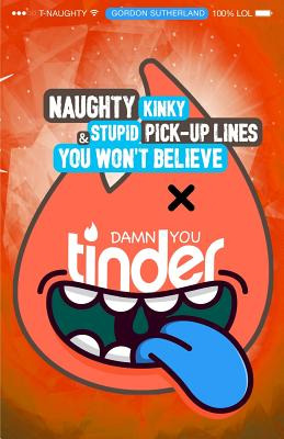 Libro Damn You Tinder! [black & White]: Naughty, Kinky & ...