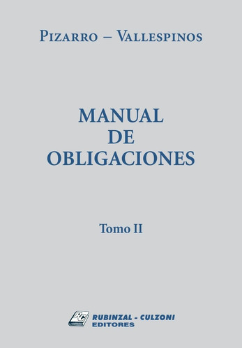 Manual De Obligaciones. Tomo 2 - Pizarro, Vallespinos