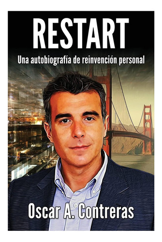 Libro: Restart: Una Autobiografía De Reinvención Personal