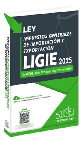 Ligie Ley De Los Impuestos Generales De Importación 2025