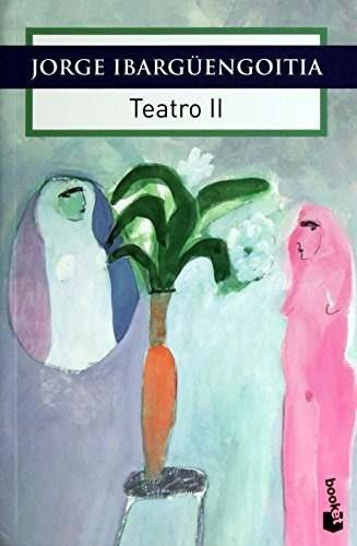 Libro Teatro Ii - Nuevo