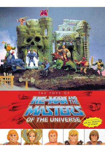 Libro The Toys Of He-man And The Masters Of The Universe