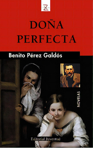 Doña Perfecta, De Perez Galdos, Benito. Editorial Biblioteca Z, Tapa Blanda En Español, 1900