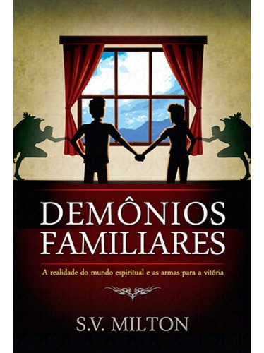 Livro Demonios Familiares Sv Milton